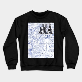 DRUG CHURCH BAND Crewneck Sweatshirt